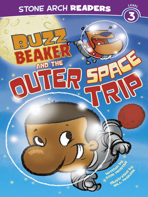 Title details for Buzz Beaker and the Outer Space Trip by Cari Meister - Available